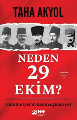 Neden 29 Ekim? Cumhuriyet'in İlanına Giden Yol 