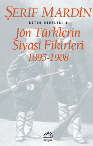 Jön Türklerin Siyasi Fikirleri 1895-1908