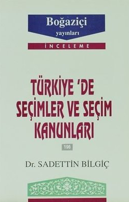 Türkiye'de Seçimler ve Seçim Kanunları 