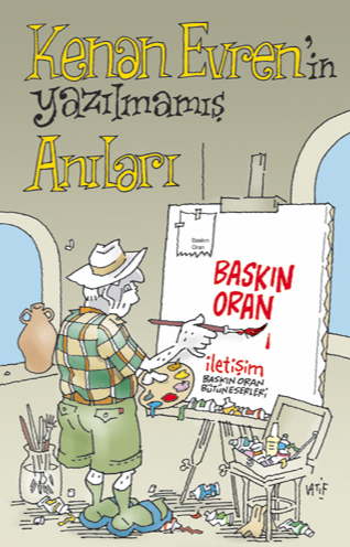 Kenan Evren'in Yazılmamış Anıları