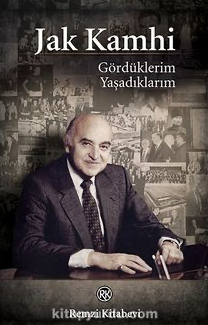 Gördüklerim, Yaşadıklarım