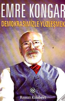 Demokrasimizle Yüzleşmek
