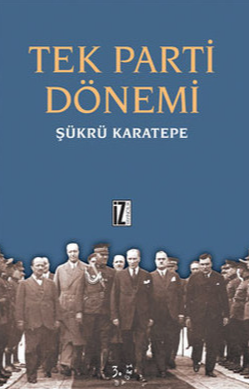 Tek Parti Dönemi 