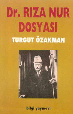 Dr. Rıza Nur Dosyası