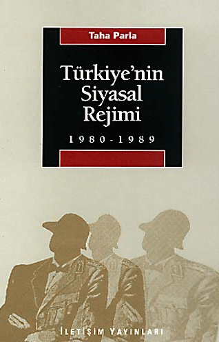 Türkiye'nin Siyasal Rejimi 1980-1989