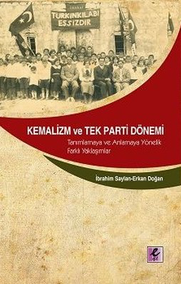 Kemalizm ve Tek Parti Dönemi