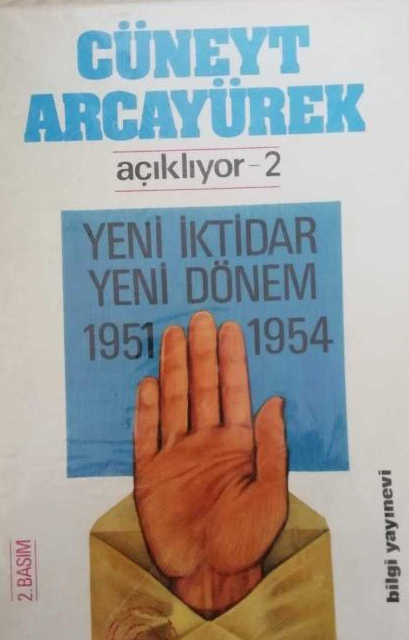 Yeni Dönem Yeni İktidar 1951 - 1954